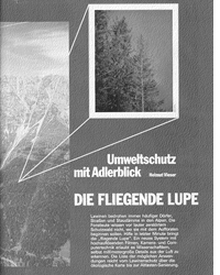 Abb.1: Umweltschutz mit Adlerblick: Die fliegende Lupe, Seite 36–43. Artikel, Titelseite aus: Bild der Wissenschaft(3) , Juni 1989.
